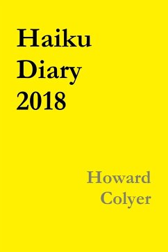 Haiku Diary 2018 - Colyer, Howard