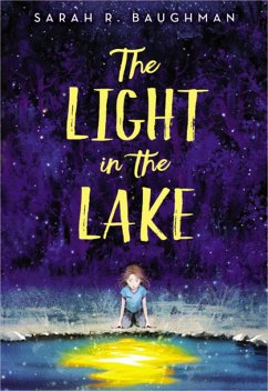 The Light in the Lake - Baughman, Sarah R.