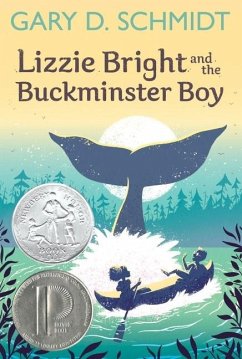 Lizzie Bright and the Buckminster Boy - Schmidt, Gary D.