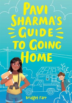 Pavi Sharma's Guide to Going Home - Farr, Bridget