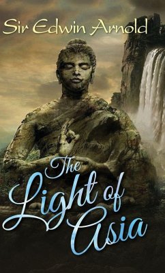 The Light of Asia - Arnold, Edwin
