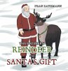 The Ordinary Reindeer and Santa's Gift - Bild 1