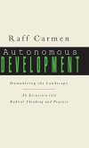 Autonomous Development Autonomous Development