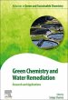 Green Chemistry and Water Remediation:... - Bild 1