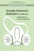 Reusable Elastomeric Respirators in Health Care
