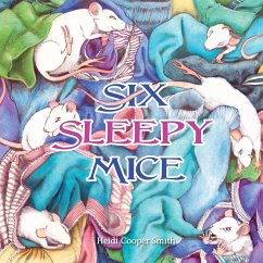 Six Sleepy Mice - Cooper Smith, Heidi