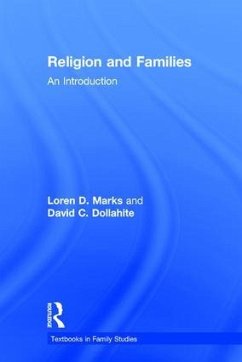 Religion and Families - Marks, Loren D; Dollahite, David C