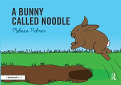 A Bunny Called Noodle - Palmer, Melissa