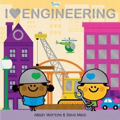 I Love Engineering - Wortche, Allison