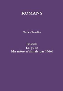 ROMANS tome 3 - Chevalier, Marie