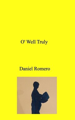 O' Well Truly - Romero, Daniel