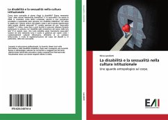 La disabilità e la sessualità nella cultura istituzionale - Lanzilotti, Mina