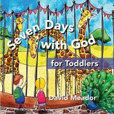 Seven Days with God for Toddlers