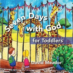 Seven Days with God for Toddlers - Meador, David