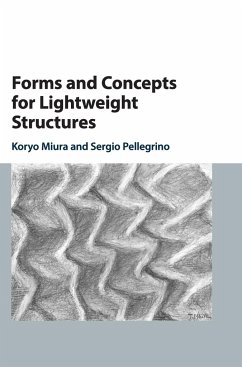 Forms and Concepts for Lightweight Structures - Miura, Koryo (University of Tokyo); Pellegrino, Sergio (California Institute of Technology)