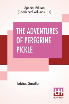 The Adventures Of Peregrine Pickle (Complete) - Smollett, Tobias