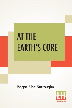 At The Earth's Core - Burroughs, Edgar Rice