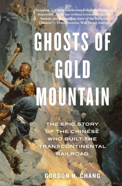 Ghosts of Gold Mountain - Chang, Gordon H