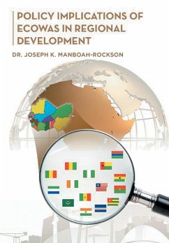 Policy Implications of Ecowas in Regional Development - Manboah-Rockson, Joseph K.