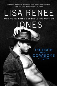 The Truth About Cowboys (eBook, ePUB) - Jones, Lisa Renee