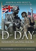 D-Day Normandy Landing Beaches Battlefield Guide D-Day Normandy Landing Beaches Battlefield Guide