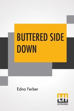 Buttered Side Down - Ferber, Edna