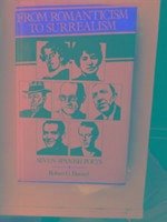 From Romanticism to Surrealism: Seven Spanish Poets - Havard, Robert G.