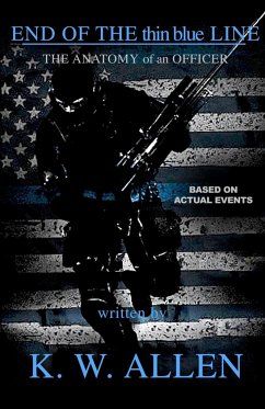 End of the Thin Blue Line - Allen, Kristopher