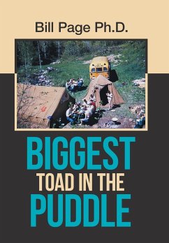 Biggest Toad in the Puddle - Page Ph. D., Bill