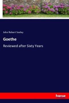 Goethe - Seeley, John R.