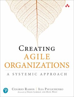 Creating Agile Organizations - Ramos, Cesario; Pavlichenko, Ilia