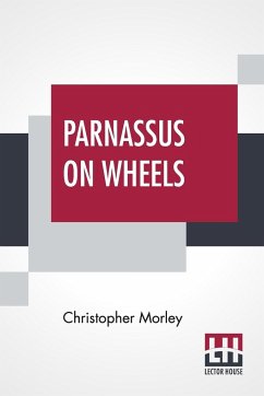 Parnassus On Wheels - Morley, Christopher