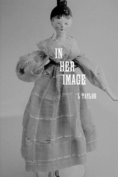 IN HER IMAGE - Taylor, L.