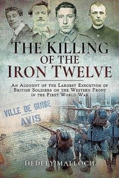 The Killing of the Iron Twelve - Malloch, Hedley