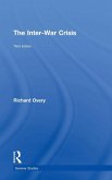 The Inter-War Crisis The Inter-War Crisis