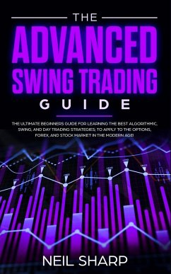 The Advanced Swing Trading Guide - Sharp, Neil
