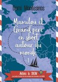 Mamilou et Grand-père en short autour du monde 1 Mamilou et Grand-père en short autour du monde 1