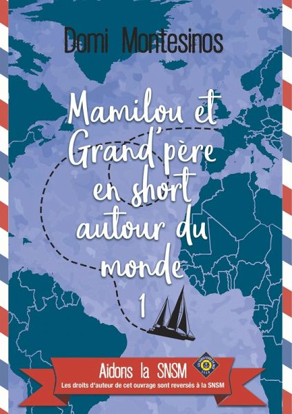 Mamilou et Grand-père en short autour du monde 1 Mamilou et Grand-père en short autour du monde 1