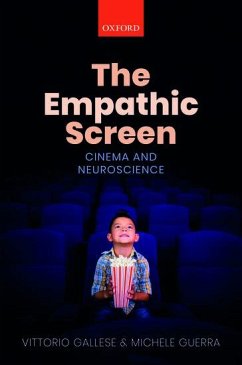 The Empathic Screen - Gallese, Vittorio; Guerra, Michele; Anderson, Frances