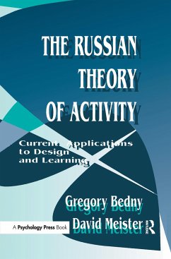 The Russian Theory of Activity - Bedny, Gregory; Meister, David