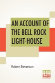 An Account Of The Bell Rock Light-House