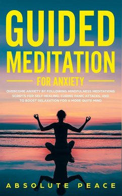 Guided Meditation For Anxiety - Peace, Absolute