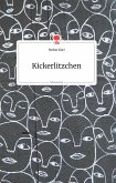 Kickerlitzchen. Life is a Story - story.one