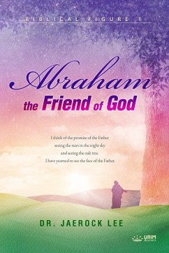 Abraham, the Friend of God - Jaerock, Lee