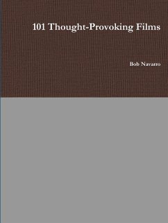 101 Thought-Provoking Films - Navarro, Bob