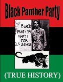 Black Panther Party True History