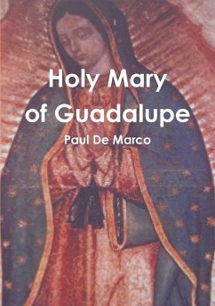 Holy Mary of Guadalupe - De Marco, Paul