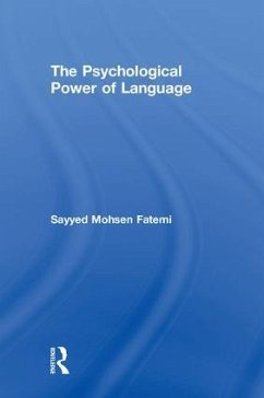 The Psychological Power of Language - Fatemi, Sayyed Mohsen