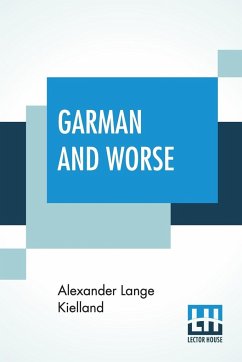 Garman And Worse - Kielland, Alexander Lange