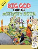 Big God, Little Me Activity Book